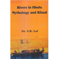 Rivers in Hindu Mythology and Ritual